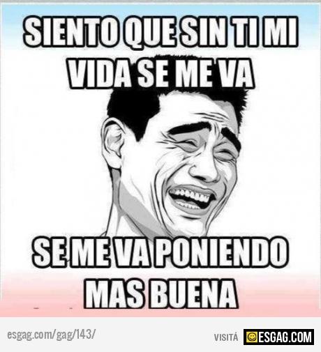 Siento que sin ti la vida se me va