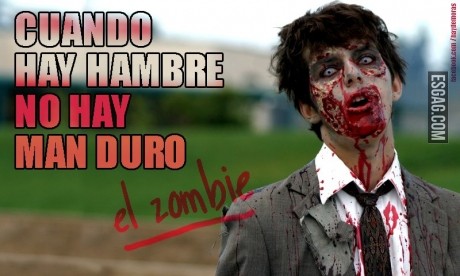 Para el hambre no hay man duro