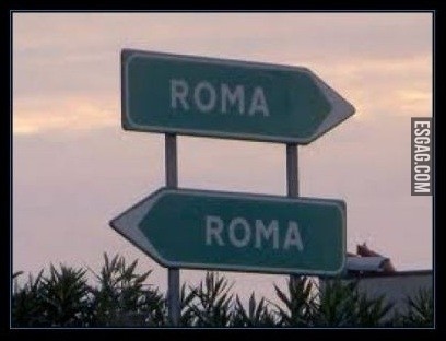 Es verdad... todos los caminos conducen a Roma