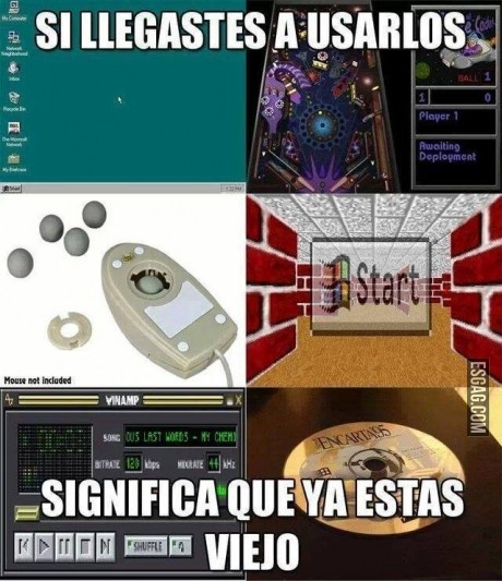 Si usaste algo de esto estas viejo!