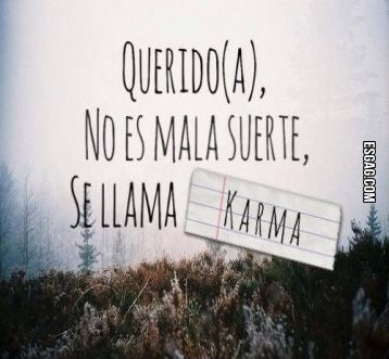 Se llama karma