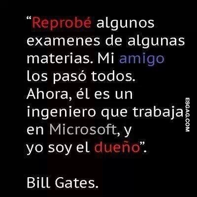 Bill Gates siempre con algo para acotar...