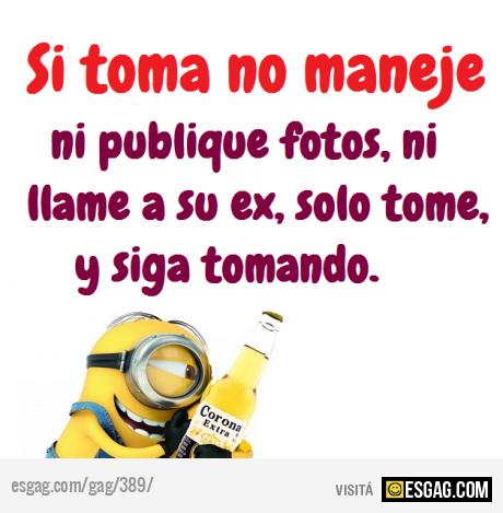 Si toma no maneje