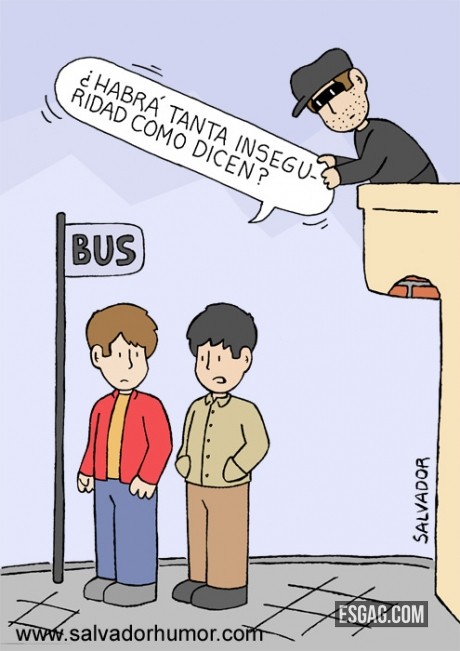 Habr&aacute; tanta inseguridad como dicen?