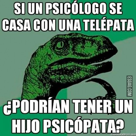 Si un psicologo se casa con un telépata...