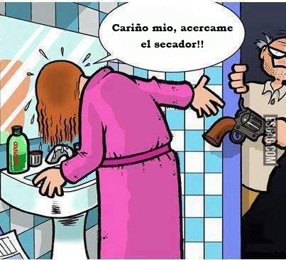 Cariño, acercame el secador...