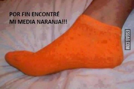 Por fin encontre mi media naranja!