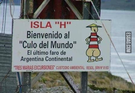 Bienvenido al culo del mundo