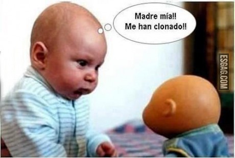 Me han clonado!