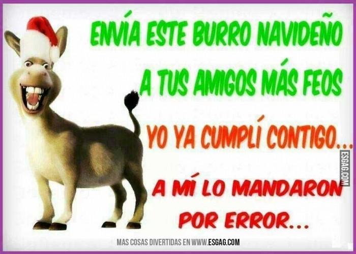 Envía este burro navideño a tus amigos mas feos!