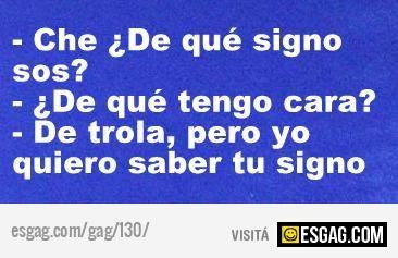 De que signo sos?