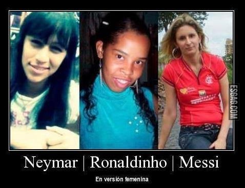 Neymar Ronaldinho y Messi en versión femenina
