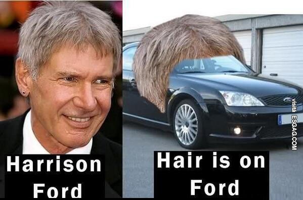 Hair is on Ford