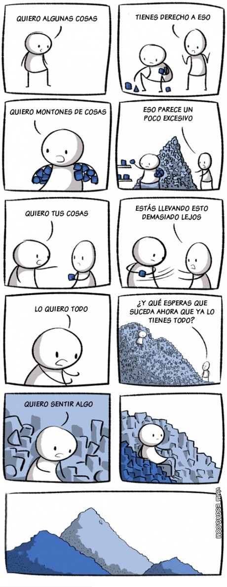 Como para replantearse qué es lo que uno quiere