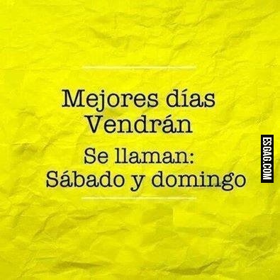 Mejores días vendrán