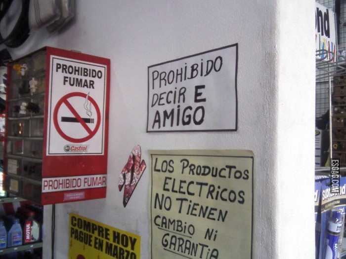 Prohibido decir E AMIGO!