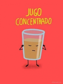 Atención: jugo concentrado