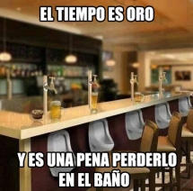 El tiempo es oro y la cerveza, diurética...