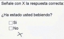 Ha estado usted bebiendo?