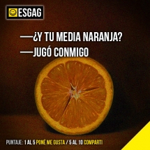 Y tu media naranja?